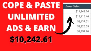 Earn $10, 242.61 With FREE UNLIMITED Ads TRICK | Make Huge Money With Free Ads