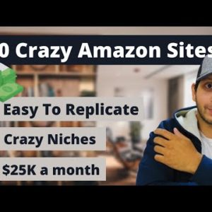 10 Amazon Affiliate Websites Making Crazy Money | $10,000 to $50,000 a Month in Affiliate Earnings 😮