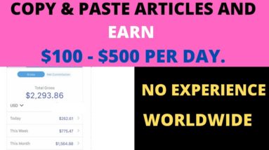 Copy & Paste Articles and Earn $100 to $300 Per Day Online- Work From Home Online(Make money online)