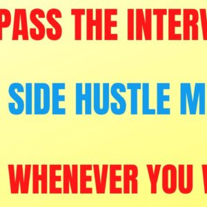 Run Pass The Interview | Easy Side Hustle Money | Work Whenever You Want | Work From Home Job 2022