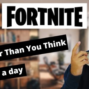 How To Make Money On Fortnite In 2022 For COMPLETE Beginners | Earn $154 a day Passive Income