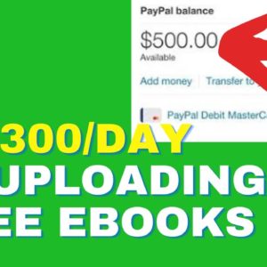 Earn $300  Re-uploading Free eBooks (make money online in 2021 | How to make money as a teenager