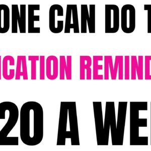 Anyone  Can Do This | Medication Reminders | $720 A Week | Work From Home Job | Remote | Online 2022