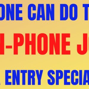 Anyone Can Do This | Non Phone | Data Entry Specialist | Best Non Phone Work From Home Jobs | Remote