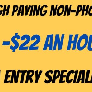 Please Be Quick | High Paying Work From Home Job | $18-$22 An Hour | Best Non Phone Job