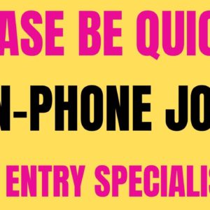 Please Be Quick | Non Phone Work From Home Job | Data Entry Specialists | Online Jobs |