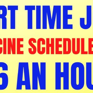 Part Time Job | Vaccine Schedulers | $16 An Hour | Best Work From Home Jobs Hiring Now | Online Jobs