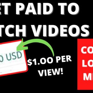 Get Paid +$1.00 EVERY 15 Seconds For Watching VIDEOS! (Make Money Online Watching Youtube Videos)