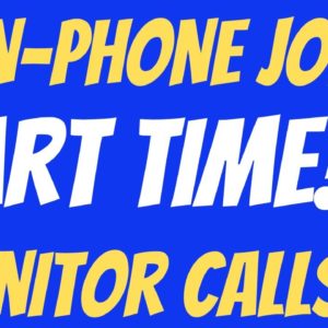 Non-Phone | Part Time | Audit Calls, Texts, & Emails | Best Non Phone Work From Home Jobs 2022