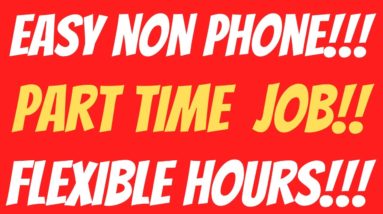 Easy Non - Phone Work From Home Job | Part Time | Flexible Hours | No Experience | Online Jobs