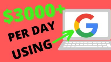 Earn $1000 - $3000 Per Day JUST COPY & PASTE Using a GOOGLE TRICK (Make Money Online)