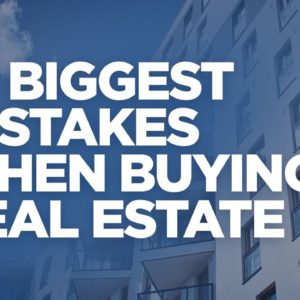 10 Biggest Mistakes You Make When Buying Real Estate - Grant Cardone