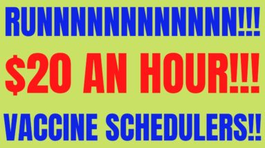 Runnnnn | $20 An Hour | Vaccine Schedulers | Best Work From Home Job | Remote Jobs 2022