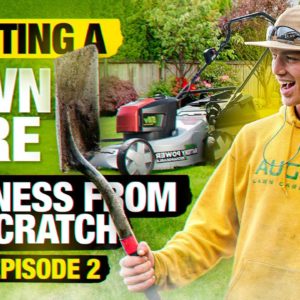 21 Year Old Starts a Lawn Care Business from Scratch | EP. 2