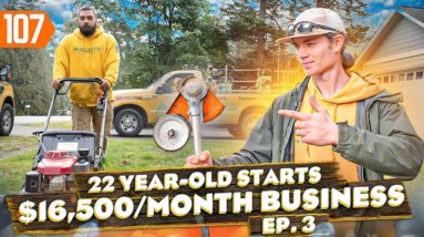 22 Year Old Starts a $200K/Year Lawn Care Business | EP. 3