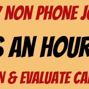 Non-Phone | $16 An Hour | Listen & Evaluate  Calls | Best Non Phone Work From Home Job 2022