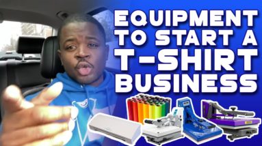 Equipment You Need To Start A T-Shirt Line, Clothing Brand, and/or A Custom T-Shirt Business In 2022