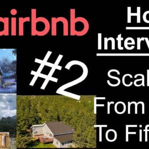 Airbnb Business - Host Interviews - #2