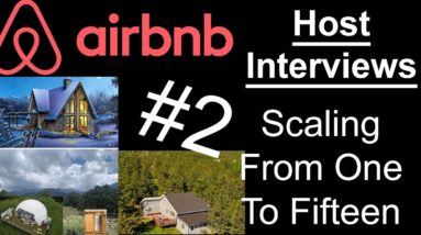 Airbnb Business - Host Interviews - #2