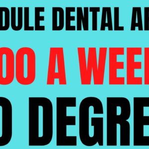 Schedule Dental Appts | $600 A Week | No Degree | Work From Home Job | Remote Job | Online Job