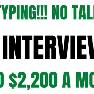 All Typing! No Talking! No Interview | Up To $2,200 A Month | Easy Non Phone Side Hustle 2022