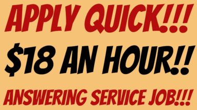 Apply Quick | $18 An Hour | Answering Service Job | Work From Home Job | Online Job | Remote Job