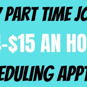 Part Time | $14-$15 An Hour | Schedule Appointments | Work From Home Job | Best Online Jobs 2022