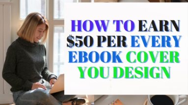 Earn $1000 to Design Ebook covers | Make money online 2021 | Make Money on Fiverr Without Skills