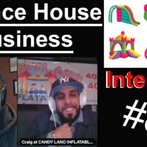 Bounce House Business - Interview 8