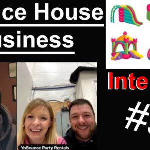 Bounce House Business - Interview 9