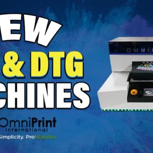 Brand New OEM DTF Printer and DTG Printer From Omni Print