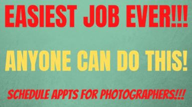 Easiest Job Ever | Anyone Can Do This | Schedule Appts for Photographers | Best Work From Home Job