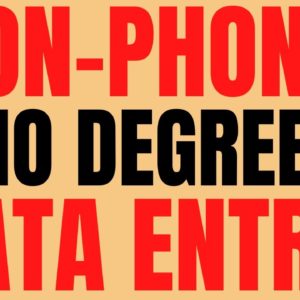 Non Phone | No Degree | Data Entry Job | Non Phone Work From Home Hiring Now | Online Job | Remote