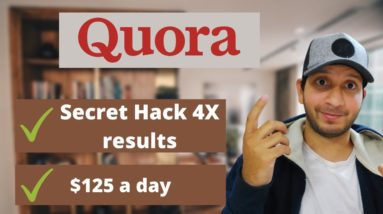 How To Use Quora for Affiliate Marketing | $125 a day Strategy You Can Follow!! 😉💰