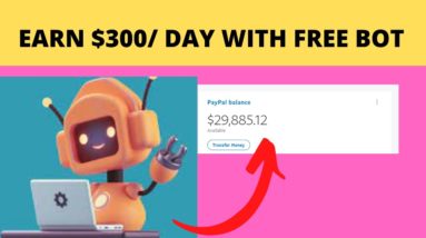 Earn $300/Day Using A FREE Bot (Make Money Online) Proof.