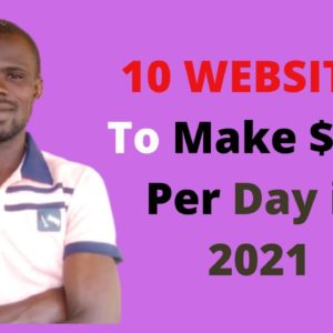 10 websites to make $100 a Day Online | Websites to make money online quickly