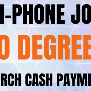 Non-Phone | No Degree | Research Cash Payments | Best Non Phone Work From Home Job | Online Job