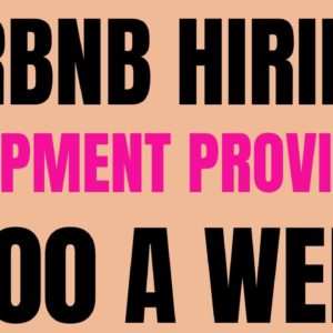 Airbnb Hiring | Equipment Provided | $600 A Week | Best Work From Home Jobs 2022 | Remote Jobs 2022