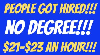 People Got Hired | No Degree | $21-$23 An Hour Work From Home Job | Online Jobs