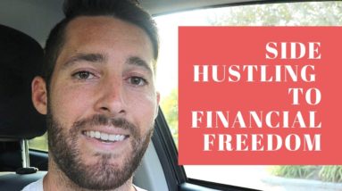 EPISODE 1 - Side Hustling to Financial Freedom - Starting with $500