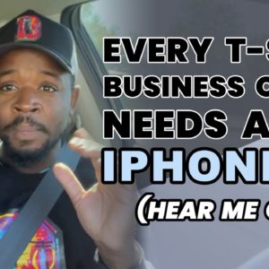 Every T-Shirt Business Owner Needs An iPhone 13 📲 (HEAR ME OUT)