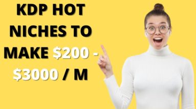 5 Activity Books Hot Niches  🔥 To Make $200 - $3000 Per Month | SUPER HOT Amazon KDP Niches