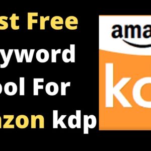 Best Free Keyword Research Tool For Amazon KDP (both content and low content books)