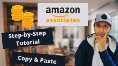 Step-by-Step Amazon Affiliate Marketing Tutorial For Beginners | $100 - $300 a day Passive income