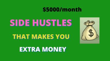 15 Best Side Hustles Ideas For Beginners To Make Money From Home  In 2021 | How to make money online