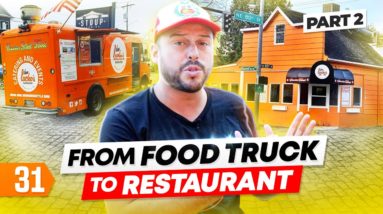 From Food Truck to Restaurant Business (A Recipe for Success) Pt. 2