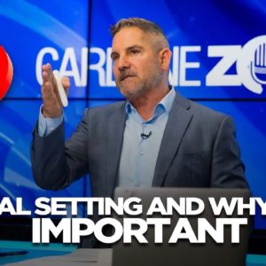 Goal Setting and Why its Important - Cardone Zone LIVE!