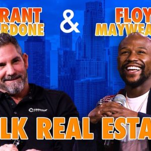 Grant Cardone & Floyd Mayweather talk Real Estate