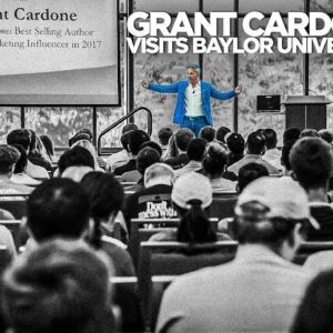 Grant Cardone Speaks at Baylor University Business Students