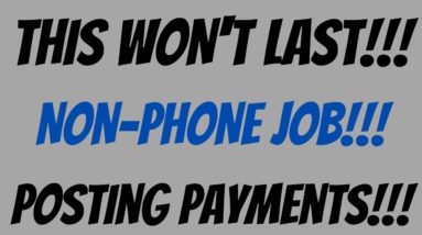 It Won't Last | Non Phone Job | Posting Payments | Best Non Phone Work From Home Job | Online Job